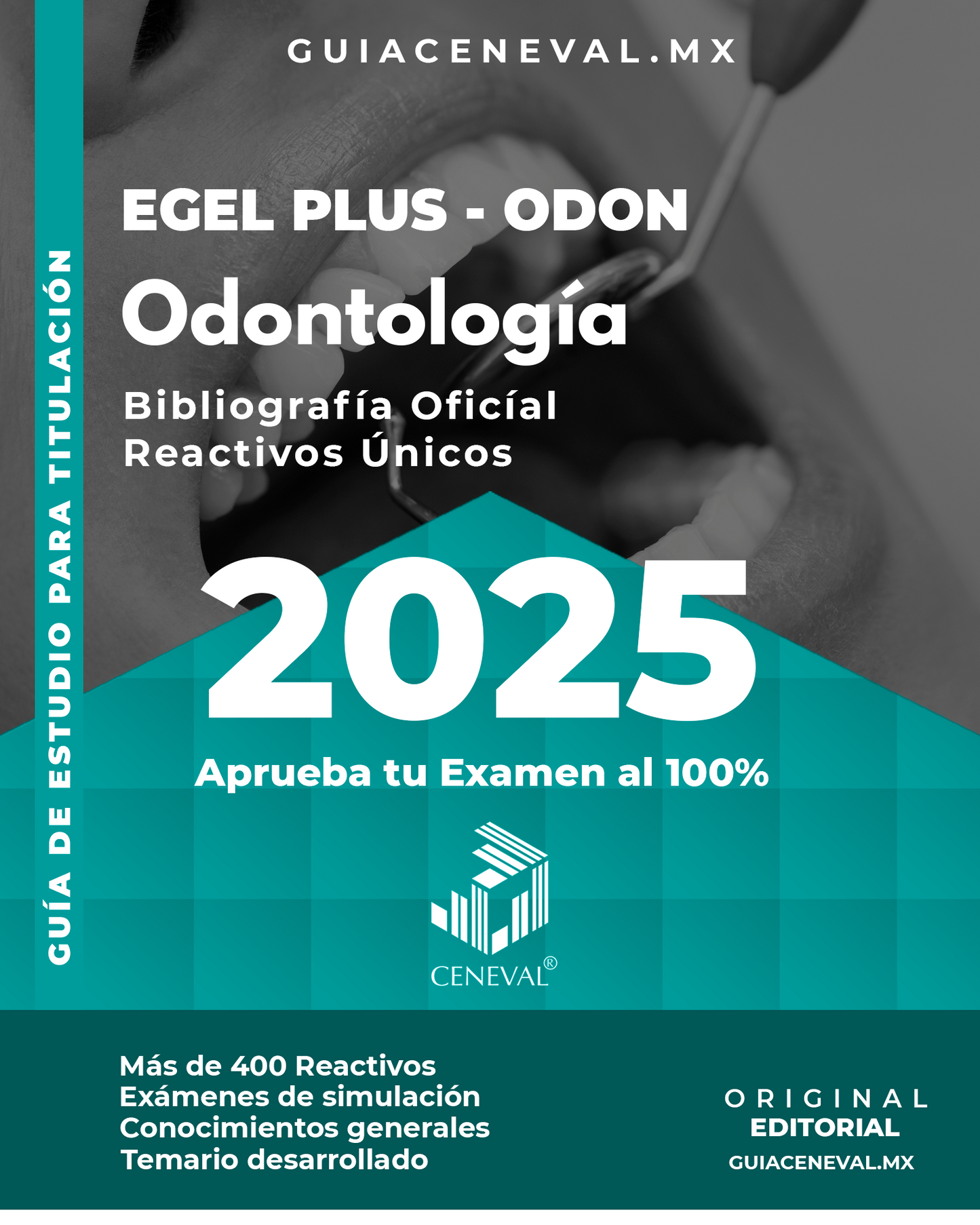 Guía Ceneval Egel Plus Odontología